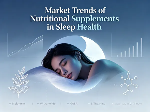 Tendencias del Mercado en Suplementos Nutricionales para la Salud del Sueño